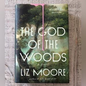 The God of the Woods by Liz Moore Hardcover